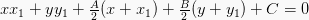 xx_1+yy_1+ \frac{A}{2}(x+x_1)+ \frac{B}{2}(y+y_1)+C=0